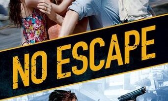 Poster for the movie "No Escape"