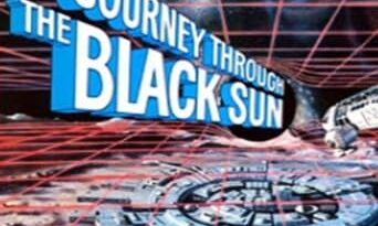 Poster for the movie "Journey Through the Black Sun"