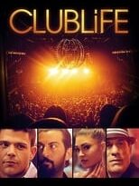 Poster for the movie "Club Life"